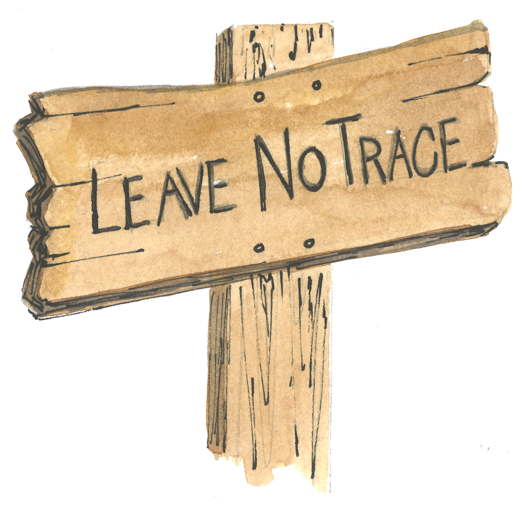 Wooden sign that reads, leave no trace.